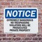 Signmission Extremely Dangerous No Trespassing Violators OSHA Notice Sign, Plastic, 10in W x 7in L, 2PK OS-2PACK-NS-P-710-L-12290 - alternate 6